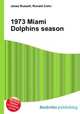1973 Miami Dolphins season, Jesse Russell,Ronald Cohn 