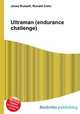 Ultraman (endurance challenge), Jesse Russell,Ronald Cohn 