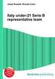 Italy under-21 Serie B representative team, Jesse Russell,Ronald Cohn 