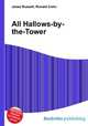 All Hallows-by-the-Tower, Jesse Russell,Ronald Cohn 