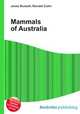 Mammals of Australia, Jesse Russell,Ronald Cohn 