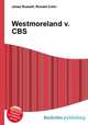 Westmoreland v. CBS, Jesse Russell,Ronald Cohn 
