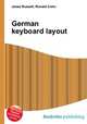 German keyboard layout, Jesse Russell,Ronald Cohn 