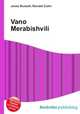 Vano Merabishvili, Jesse Russell,Ronald Cohn 