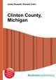 Clinton County, Michigan, Jesse Russell,Ronald Cohn 
