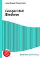 Gospel Hall Brethren, Jesse Russell,Ronald Cohn 