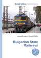Bulgarian State Railways, Jesse Russell,Ronald Cohn 