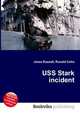 USS Stark incident, Jesse Russell,Ronald Cohn 