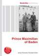 Prince Maximilian of Baden, Jesse Russell,Ronald Cohn 