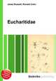 Eucharitidae, Jesse Russell,Ronald Cohn 