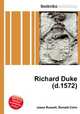 Richard Duke (d.1572), Jesse Russell,Ronald Cohn 