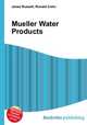 Mueller Water Products, Jesse Russell,Ronald Cohn 