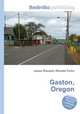 Gaston, Oregon, Jesse Russell,Ronald Cohn 