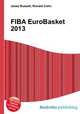 FIBA EuroBasket 2013, Jesse Russell,Ronald Cohn 