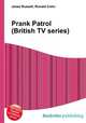 Prank Patrol (British TV series), Jesse Russell,Ronald Cohn 