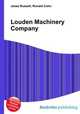 Louden Machinery Company, Jesse Russell,Ronald Cohn 