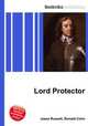 Lord Protector, Jesse Russell,Ronald Cohn 
