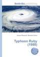 Typhoon Ruby (1988), Jesse Russell,Ronald Cohn 