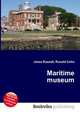 Maritime museum, Jesse Russell,Ronald Cohn 