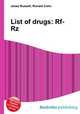 List of drugs: Rf-Rz, Jesse Russell,Ronald Cohn 