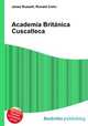 Academia Britanica Cuscatleca, Jesse Russell,Ronald Cohn 