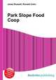 Park Slope Food Coop, Jesse Russell,Ronald Cohn 