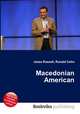Macedonian American, Jesse Russell,Ronald Cohn 