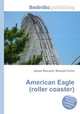 American Eagle (roller coaster), Jesse Russell,Ronald Cohn 