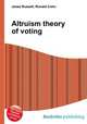 Altruism theory of voting, Jesse Russell,Ronald Cohn 