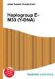 Haplogroup E-M33 (Y-DNA), Jesse Russell,Ronald Cohn 