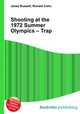 Shooting at the 1972 Summer Olympics – Trap, Jesse Russell,Ronald Cohn 