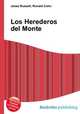 Los Herederos del Monte, Jesse Russell,Ronald Cohn 