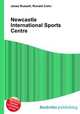 Newcastle International Sports Centre, Jesse Russell,Ronald Cohn 