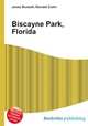 Biscayne Park, Florida, Jesse Russell,Ronald Cohn 