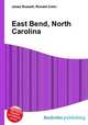 East Bend, North Carolina, Jesse Russell,Ronald Cohn 