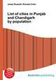 List of cities in Punjab and Chandigarh by population, Jesse Russell,Ronald Cohn 