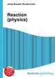 Reaction (physics), Jesse Russell,Ronald Cohn 