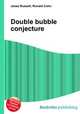 Double bubble conjecture, Jesse Russell,Ronald Cohn 