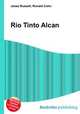 Rio Tinto Alcan, Jesse Russell,Ronald Cohn 