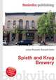 Spieth and Krug Brewery, Jesse Russell,Ronald Cohn 