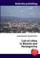 List of cities in Bosnia and Herzegovina, Jesse Russell,Ronald Cohn 