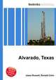 Alvarado, Texas, Jesse Russell,Ronald Cohn 