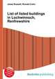 List of listed buildings in Lochwinnoch, Renfrewshire, Jesse Russell,Ronald Cohn 