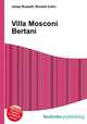 Villa Mosconi Bertani, Jesse Russell,Ronald Cohn 