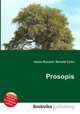 Prosopis, Jesse Russell,Ronald Cohn 