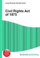 Civil Rights Act of 1875, Jesse Russell,Ronald Cohn 