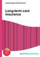 Long-term care insurance, Jesse Russell,Ronald Cohn 