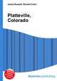Platteville, Colorado, Jesse Russell,Ronald Cohn 