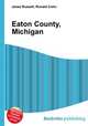Eaton County, Michigan, Jesse Russell,Ronald Cohn 