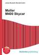 Moller M400 Skycar, Jesse Russell,Ronald Cohn 
